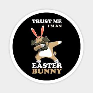 EASTER BUNNY DABBING - EASTER PUG Magnet